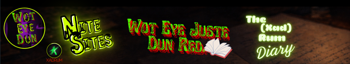 xadrum Wot Eye Dun podcast banner